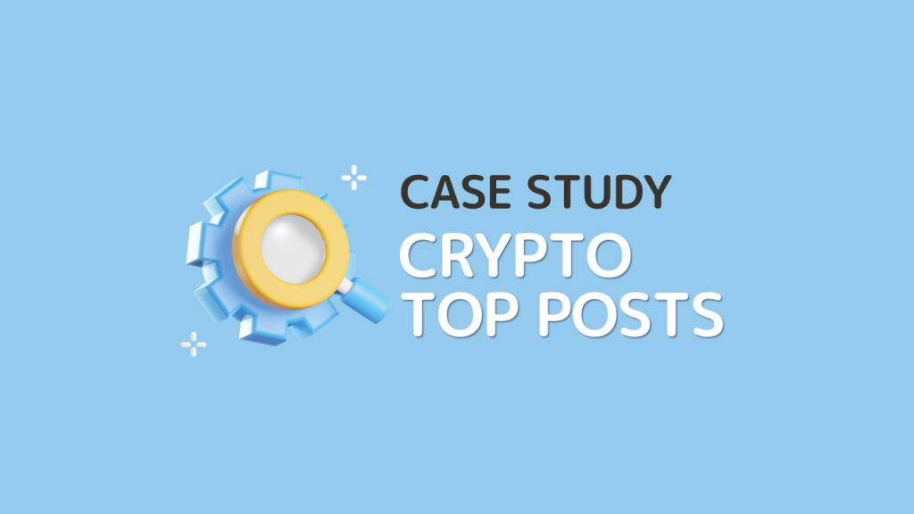 crypto top post case study