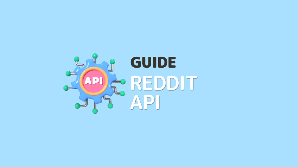 reddit api guide reddit api guide
